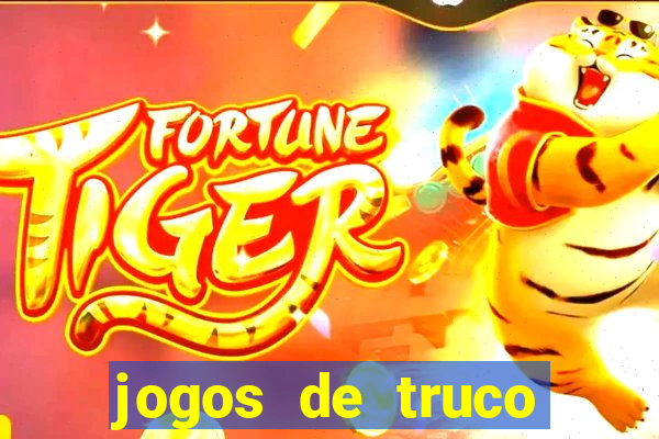 jogos de truco valendo dinheiro